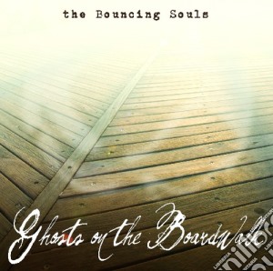 Bouncing Souls (The) - Ghosts On The Boardwalk cd musicale di Bouncing Souls