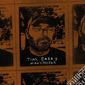Tim Barry - Manchester cd musicale di Tim Barry