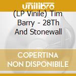 (LP Vinile) Tim Barry - 28Th And Stonewall vinile