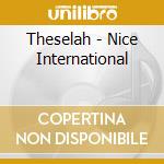 Theselah - Nice International cd