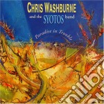 Chris Washburne & The Syotos Band - Paradise In Trouble