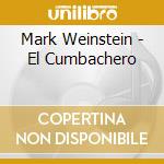 Mark Weinstein - El Cumbachero cd