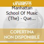 Manhattan School Of Music (The) - Que Viva Harlem cd musicale di Manhattan School Of