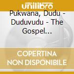 Pukwana, Dudu - Duduvudu - The Gospel According To Dudu Pukwana cd