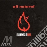 All Natural - Elements (Fire) cd