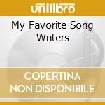 My Favorite Song Writers cd