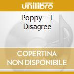 Poppy - I Disagree cd