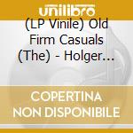 (LP Vinile) Old Firm Casuals (The) - Holger Danske (Red Colored Vinyl) vinile