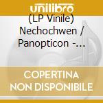 (LP Vinile) Nechochwen / Panopticon - Nechochwen / Panopticon vinile