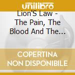 Lion'S Law - The Pain, The Blood And The Sword cd