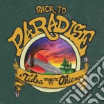 (LP Vinile) Back To The Paradise: A Tulsa Tribute To Okie Music / Various (2 Lp) vinile