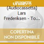 (Audiocassetta) Lars Frederiksen - To Victory cd musicale