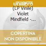 (LP Vinile) Violet Mindfield - California Burning lp vinile