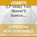 (LP Vinile) Tom Skinner'S Science Project - First Set vinile