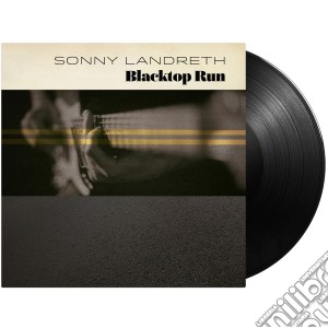 (LP Vinile) Sonny Landreth - Blacktop Run lp vinile