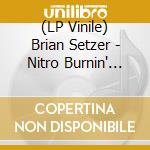 (LP Vinile) Brian Setzer - Nitro Burnin' Funny Daddy [Red Vinyl] vinile
