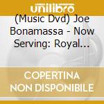 (Music Dvd) Joe Bonamassa - Now Serving: Royal Tea. Live From The Ryman cd