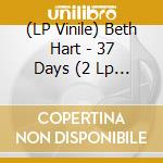 (LP Vinile) Beth Hart - 37 Days (2 Lp 140Gr Transparent Red Vinyl) lp vinile