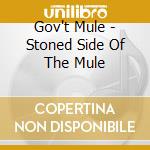 Gov't Mule - Stoned Side Of The Mule cd