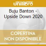 Buju Banton - Upside Down 2020 cd