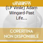 (LP Vinile) Adam Wingard-Past Life Regression lp vinile
