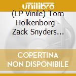 (LP Vinile) Tom Holkenborg - Zack Snyders Justice League vinile