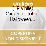 (LP Vinile) Carpenter John - Halloween (Rsde) (Ltd Orange & Yellow Galaxy Vinyl) lp vinile