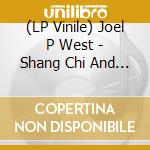 (LP Vinile) Joel P West - Shang Chi And The Legend Of The Ten Rings/ (2 Lp) lp vinile