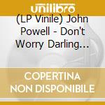 (LP Vinile) John Powell - Don't Worry Darling (Score From The Original Motion Picture Soundtrack) (2 Lp) vinile