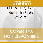 (LP Vinile) Last Night In Soho O.S.T. vinile