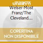 Welser-Most Franz/The Cleveland Orchestra - Walker: Antifonys Lilacs Sinfonias Nos 4 & 5 cd musicale