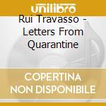 Rui Travasso - Letters From Quarantine cd musicale