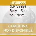 (LP Vinile) Belly - See You Next Wednesday (2 Lp) vinile
