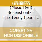 (Music Dvd) Rosenshontz - The Teddy Bears' Jamboree cd musicale