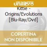 Kittie - Origins/Evolutions [Blu-Ray/Dvd] cd