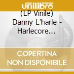 (LP Vinile) Danny L'harle - Harlecore (Remixes) vinile