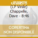 (LP Vinile) Chappelle, Dave - 8:46 lp vinile