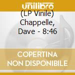 (LP Vinile) Chappelle, Dave - 8:46 vinile