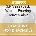 (LP Vinile) Jack White - Entering Heaven Alive lp vinile