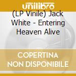 (LP Vinile) Jack White - Entering Heaven Alive vinile