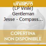 (LP Vinile) Gentleman Jesse - Compass Ep [7''] vinile