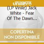 (LP Vinile) Jack White - Fear Of The Dawn / Entering Heaven Alive / Live From Marshall Street (Splatter Vinyl) (3 Lp) vinile