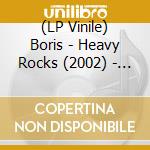 (LP Vinile) Boris - Heavy Rocks (2002) - Orange Vinyl vinile