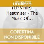 (LP Vinile) Heatmiser - The Music Of Heatmiser (2 Lp) vinile