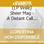 (LP Vinile) Sheer Mag - A Distant Call - Clear Red Vinyl vinile