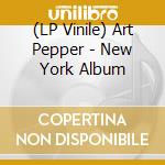(LP Vinile) Art Pepper - New York Album vinile