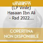 (LP Vinile) Hasaan Ibn Ali - Rsd 2022 - Retrospect In Retirement Of Delay: The Solo Recordings vinile
