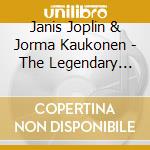 Janis Joplin & Jorma Kaukonen - The Legendary Typewriter Tape cd musicale