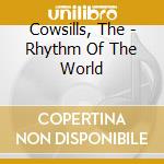 Cowsills, The - Rhythm Of The World cd