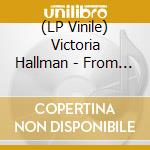 (LP Vinile) Victoria Hallman - From Birmingham To Bakersfield (Rsd 2023) vinile